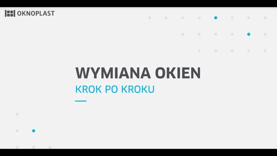 Wymiana okien krok po kroku