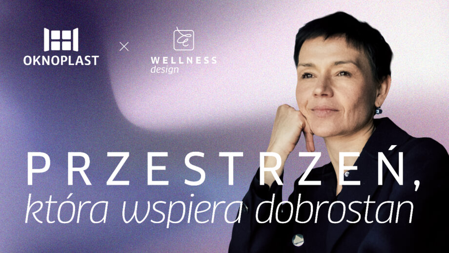 Jak projektować przestrzeń dla dobrostanu